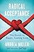 Radical Acceptance by Andrea Miller