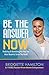 BE THE ANSWER NOW by Bridgette Hamilton