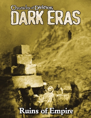 Dark Eras: Ruins of Empire