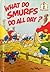 What Do Smurfs Do All Day? by Peyo
