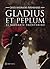 Gladius et peplum: El baluarte fronterizo (Spanish Edition)