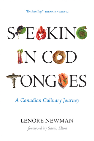 Speaking in Cod Tongues: A Canadian Culinary Journey (Digestions, 1)