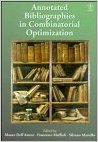 Annotated Bibliographies in Combinatorial Optimization (Wiley Interscience Series in Discrete Mathematics)