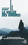 La Vallée des ombres by Xavier-Marie Bonnot