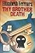 Thy Brother Death (U) (Ulverscroft Large Print Series)