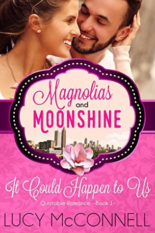 It Could Happen to Us (Magnolias and Moonshine, #8)