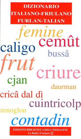 Dizionario italiano-friulano; furlan-talian (Paperback)