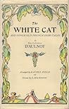 The White Cat and Other Old French Fairy Tales