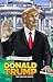Political Power: Donald Trump: The Graphic Novel