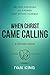 When Christ Came Calling - Christian Books