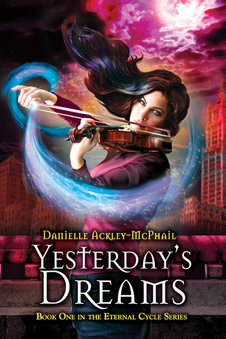 Yesterday's Dreams (The Eternal Cycle #1)