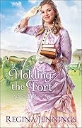 Holding the Fort (Fort Reno, #1)