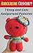 Amigurumi Crochet: 7 Easy a...