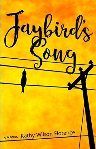 Portada de Jaybird's Song, de Kathy Wilson Florence