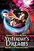 Yesterday's Dreams (The Eternal Cycle #1)