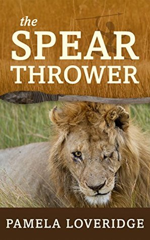 The Spear Thrower (Kindle Edition)
