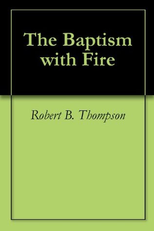 The Baptism with Fire