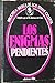 Los enigmas pendientes