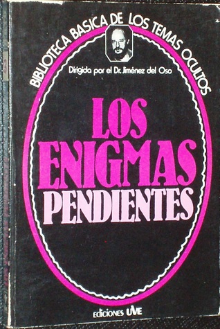 Los enigmas pendientes