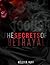 The Secrets of Betrayal by Kelly R. Huff