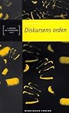 Diskursens orden : Tiltredelsesforelesning holdt ved Collège de France 2. desember 1970