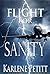 Flight For Sanity