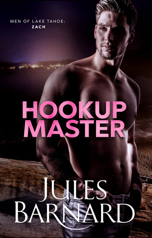 Hookup Master (Men of Lake Tahoe Series, #4)