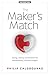 The Maker's Match: Dating, ...