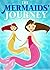 Books for Kids: The Mermaids' Journey