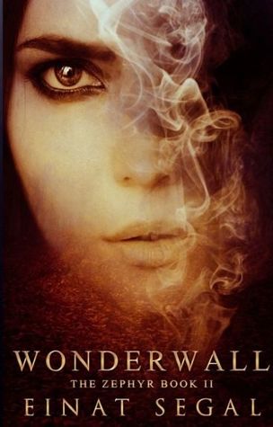 Wonderwall (The Zephyr, #2)