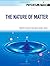 The Nature of Matter