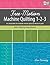 Free-Motion Machine Quilting 1-2-3: 61 Designs to Finish Your Quilts with Flair