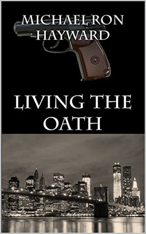 Living The Oath (Kindle Edition)