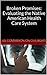 Broken Promises: Evaluating the Native American Health Care System