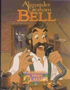 Alexander Graham Bell Activity Book (Animated Hero Classics)