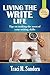 Living The Write Life: Tips...