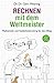 Rechnen Mit Dem Weltmeister: Mathematik Und Gedächtnistraining Für Den Alltag