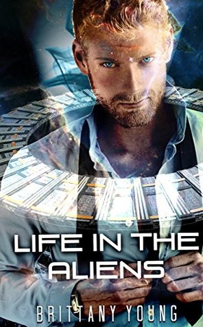 Life in the Aliens (Kindle Edition)