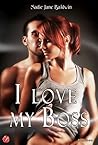 I love my boss (Le coincidenze dell'amore serie Vol. 1) by Sadie Jane Baldwin