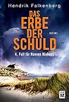 Das Erbe der Schuld (Baltic Sea Crime #4)