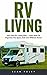RV Living: Full-Time RV Liv...