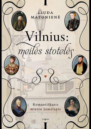 Vilnius: meilės stotelės (Paperback)