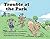Trouble at the Park (Yell & Tell Children's Safety Series Book 1)