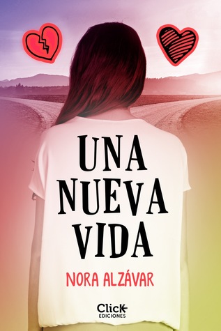 Portada de Una nueva vida, de Nora Alzávar