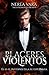 Placeres violentos (Memento mori, #1)