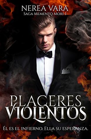Placeres violentos (Memento mori, #1)