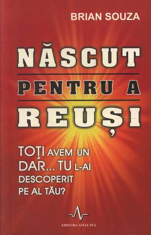 Nascut pentru a reusi