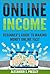 Online Income: Beginner’s Guide To Making Money Online Fast (Amazon, Ebay, Web Design, Shopify, Strategies)