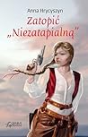 Zatopić „Niezatapialną” by Anna Hrycyszyn