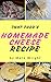 Homemade Cheese :Top 50 Delicious of Homemade Cheese (Homemade Cheese, Homemade Cheese Book, Homemade Cheese Book, Homemade Cheese Making) (Mark Wright Cookbook Series No.1)